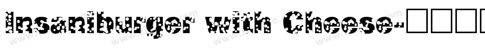 Insaniburger with Cheese字体转换